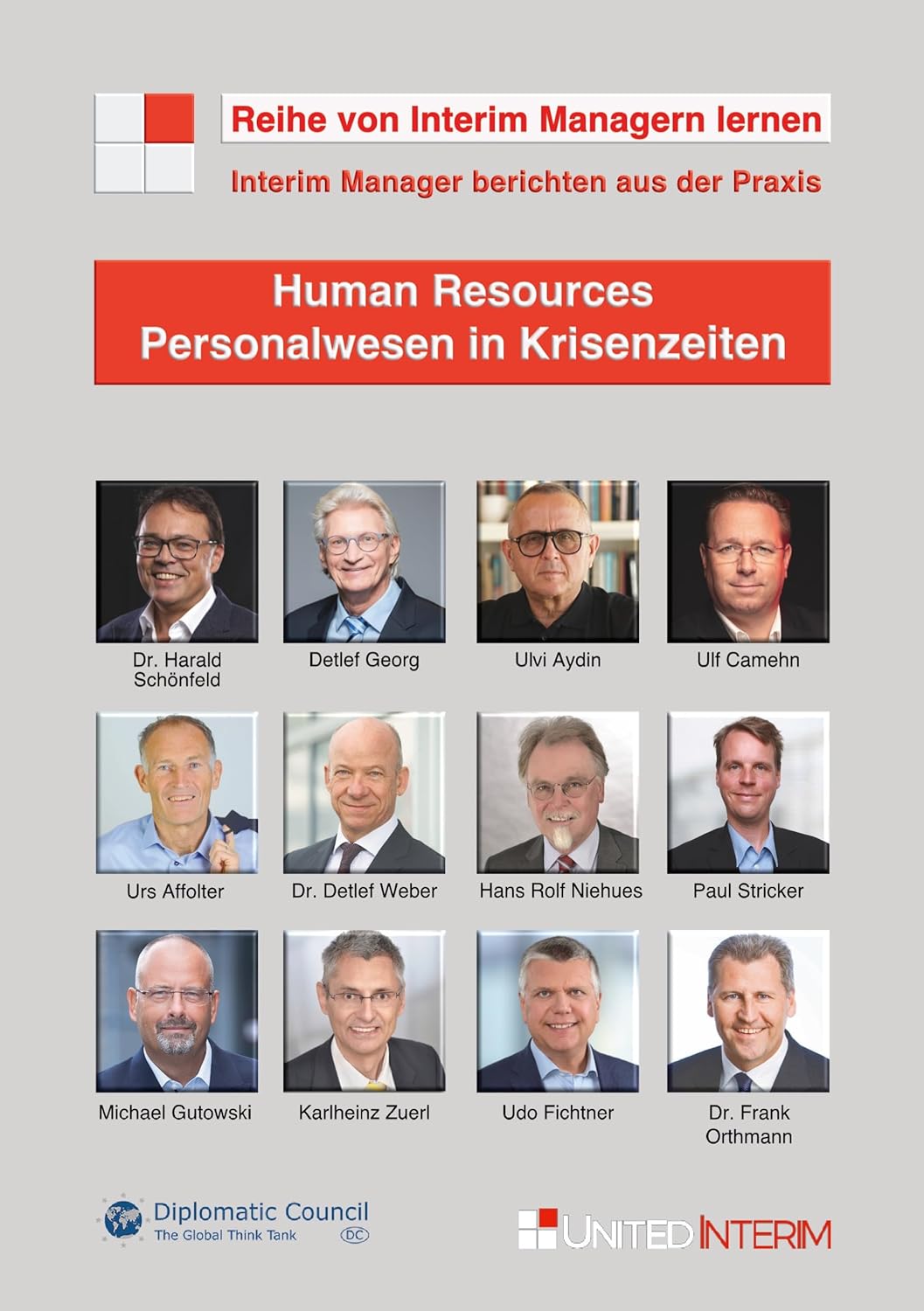 HR – Personalwesen in Krisenzeiten: Interim Manager berichten aus der Praxis: Von Interim Managern lernen (German Edition)